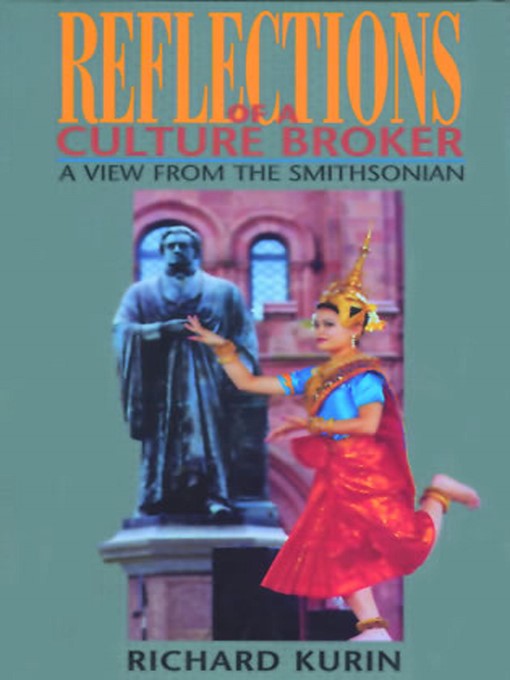 Title details for Reflections of a Culture Broker by Richard Kurin - Available